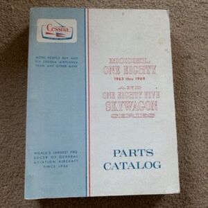 Cessna Model One Eighty 1963-1969 And One Eighty Five Skywagon Parts Catalog